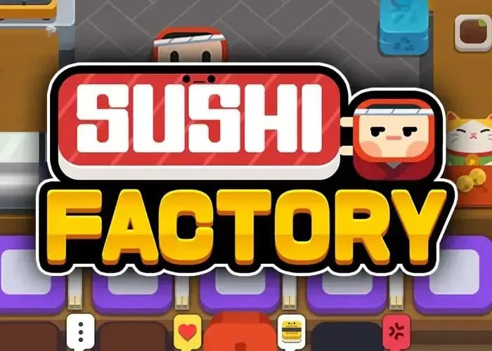 Sushi Factory