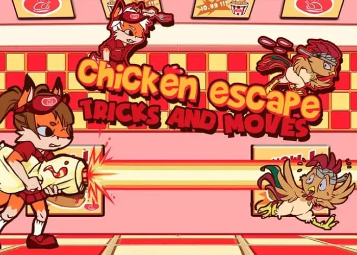 Chicken Escape : Tricks and moves