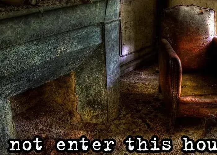 Do Not Enter This House
