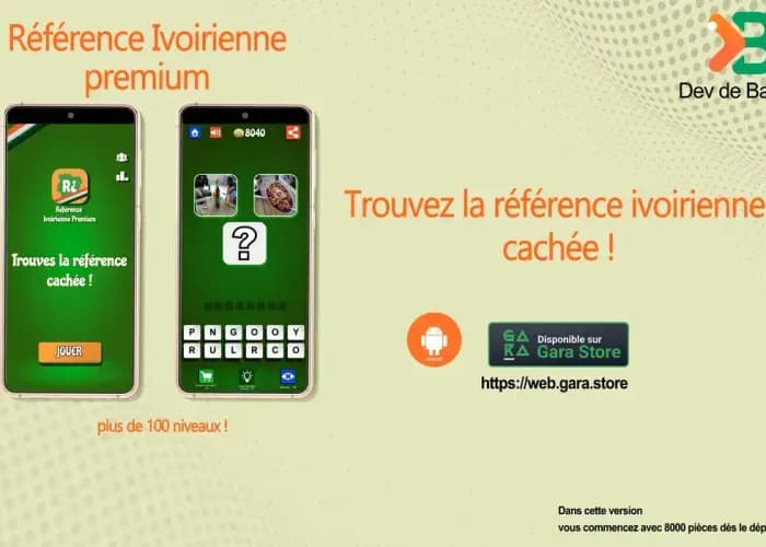 Référence Ivoirenne version PREMIUM !